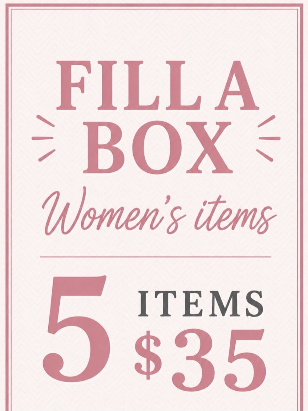 Fill A Box $5 for $35